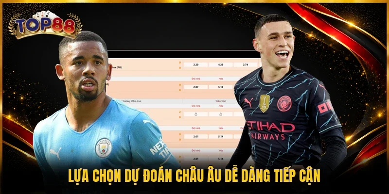 Thể Thao TOP88 3 Lựa chọn dự đoán châu Âu dễ dàng tiếp cận