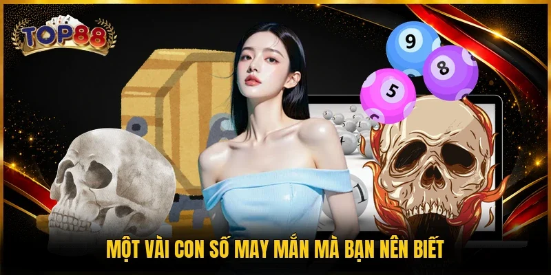 Nằm Mơ Người Chết - Giải Mã Điềm Báo Qua 5 Tình Huống 4 Một vài con số may mắn mà bạn nên biết